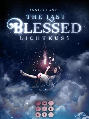 cover image of The Last Blessed. Lichtkuss